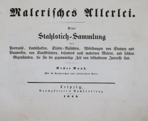 Malerisches Allerlei. – Kolekcja stalorytów portretów, pejzaży, widoków miast, przedstawień posągów i budowli