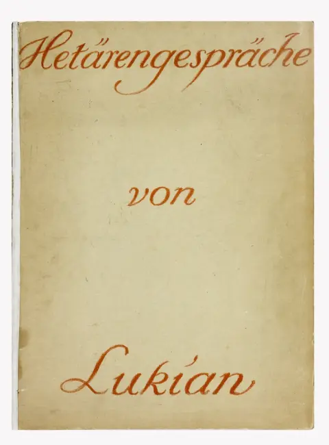 Schneider-Kainer, Lene, Hetärengespräche des Lukian übersetzt und ins Deutsche übertragen von Wieland